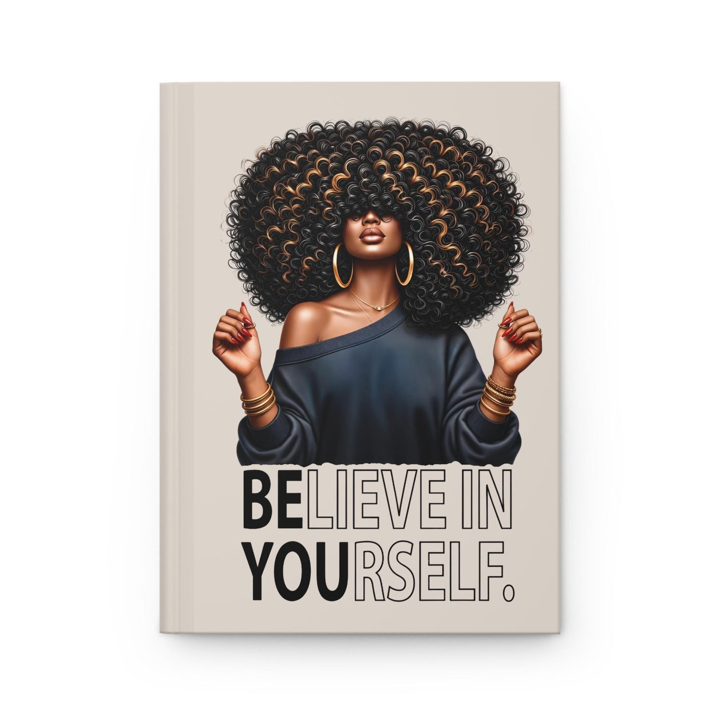 Believe In Yourself Afro Woman Journal | Hardcover Notebook