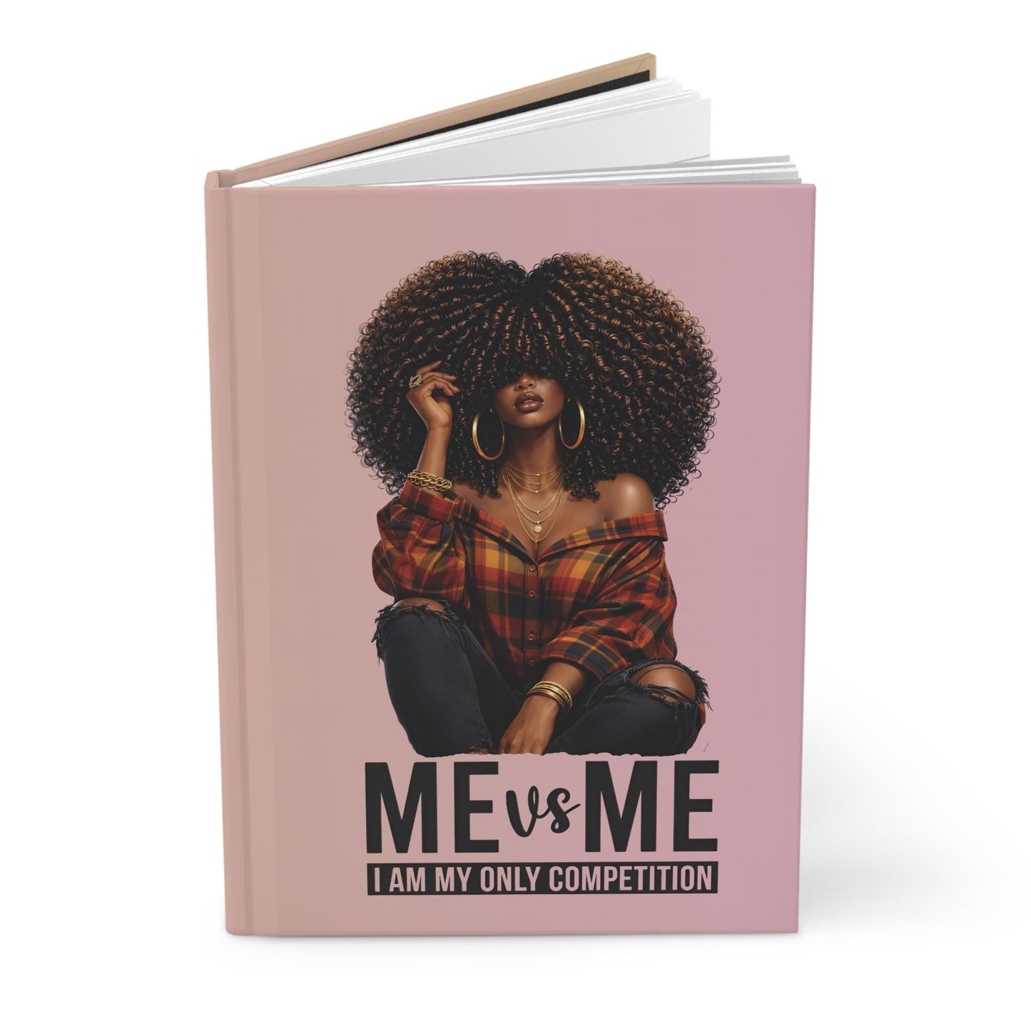 Me vs Me I Am My Only Competition Journal Hardcover