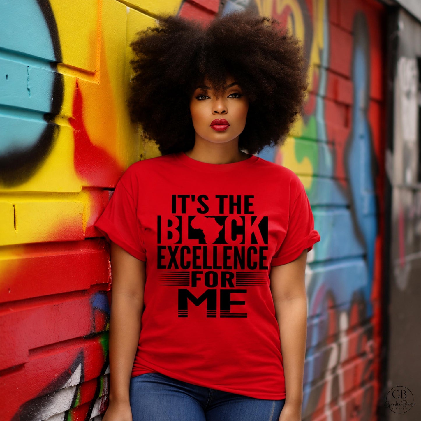 It's The Black Excellence For Me Shirt & Sweatshirt